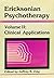 Ericksonian Psychotherapy, Volume II: Clinical Applications