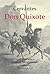 Don Quixote by Miguel de Cervantes Saavedra