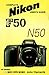 Nikon F50/D-N50/D: Complete...