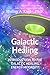 Galactic Healing: Introduct...