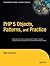 PHP 5 Objects, Patterns, and Practice