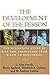 The Development of the Person: The Minnesota Study of Risk and Adaptation from Birth to Adulthood