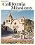 Beautiful California Missions by Lee Foster