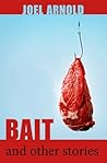 Bait and Other Stories