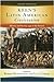Keen's Latin American Civilization: History and Society, 1492 to the Present