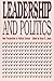 Leadership and Politics: Ne...