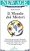 Il Mondo Dei Misteri: Fenomeni Paranormali, Medianità, Reincarnazione .