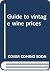 Guide to Vintage Wine Prices 1979-1980 Edition by Jay Aaron