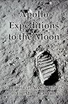 Apollo Expeditions to the Moon: An Official NASA History of the Moon Landings
