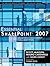 Essential SharePoint 2007: Delivering High-Impact Collaboration