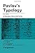 Pavlov's Typology by Jeffrey A. Gray