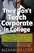 They Don't Teach Corporate in College, Revised Edition
