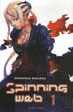 Spinning Web, Tome 1 (French Edition)
