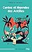 Contes et légendes des Antilles