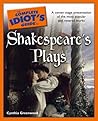 Book cover for The Complete Idiot's Guide to Shakespeare's Plays (Complete Idiot's Guides (Lifestyle Paperback))