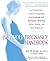The Whole Pregnancy Handbook by Joel Evans