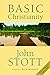 Basic Christianity by John R.W. Stott