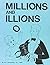 Millions and Millions