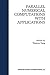Parallel Numerical Computation with Applications (The Springer International Series in Engineering and Computer Science Book 515)