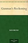 Gunmans Reckoning