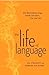 The Life of Language: The f...