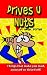 Drives U Nuts - Things that make you mad, annoyed or ticked off! by Angel Potter