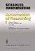 Automation of Reasoning 1: Classical Papers on Computational Logic 1957-1966