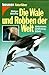 Die Wale und Robben der Welt. Vorkommen, Gefährdung, Schutz.