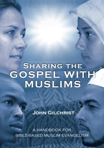 Sharing the Gospel with Muslims (Paperback)