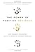 The Power of Positive Deviance: How Unlikely Innovators Solve the World's Toughest Problems