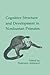 Cognitive Structures and Development in Nonhuman Primates (Comparative Cognition and Neuroscience Series)