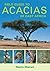Field Guide to Acacias of East Africa