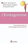 L'ennéagramme: Connaissance De Soi Et Développement Personnel