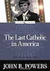 The Last Catholic...