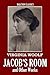 Jacob’s Room and Other Works by Virginia Woolf (Unexpurgated Edition) (Halcyon Classics)
