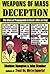 Weapons of Mass Deception: The Uses of Propaganda in Bush's War on Iraq