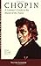 Chopin: A Listener's Guide to the Master of the Piano