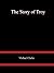 The Story of Troy
