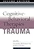 Cognitive-Behavioral Therapies for Trauma by Victoria M. Follette