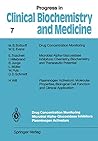 Drug Concentration Monitoring Microbial Alpha-Glucosidase Inhibitors Plasminogen Activators (Progress in Clinical Biochemistry and Medicine)