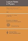 Evolution of Galaxies. Astronomical Observations: Proceedings of the Astrophysics School I, Organized by the European Astrophysics Doctoral Network at ... September 1988 (Lecture Notes in Physics)