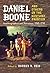 Daniel Boone and Others on the Kentucky Frontier: Autobiographies and Narratives, 1769–1795