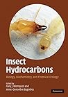 Insect Hydrocarbons: Biology, Biochemistry, and Chemical Ecology