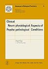 Clinical Neurophysiological Aspects of Psychopathological Conditions (Advances in Biological Psychiatry)