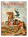 Waterloo 3rd Regiment Of Foot Guards: The Waterloo Campaign