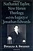 Nathaniel Taylor, New Haven Theology, and the Legacy of Jonathan Edwards (Religion in America Series)