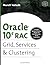 Oracle 10g RAC Grid, Services and Clustering