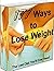 177 Ways To Lose Weigt (Weight Loss, Weight Loss Books)