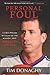 Personal Foul: A First-Person Account of the Scandal that Rocked the NBA