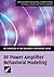 RF Power Amplifier Behavioral Modeling (The Cambridge RF and Microwave Engineering Series)